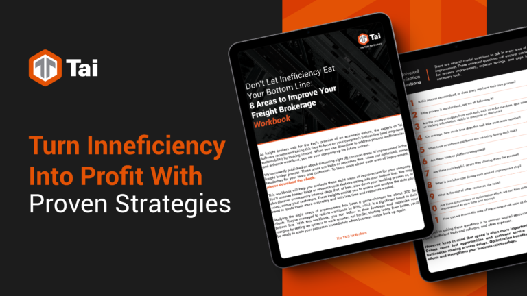 White Paper– Don’t Let Inefficiencies Eat Your Bottom Line: 8 Areas to Improve Your Freight Brokerage