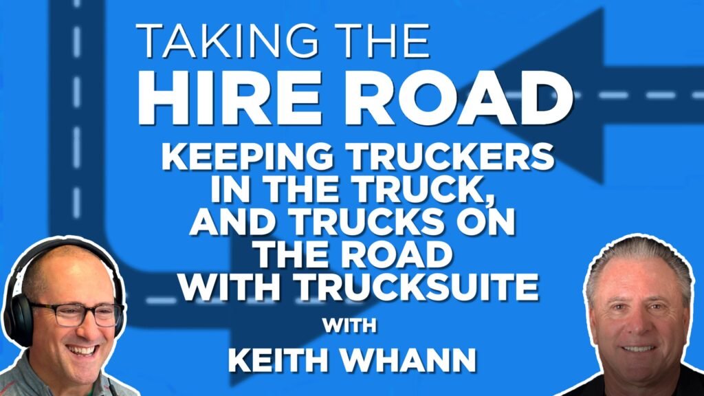 Keeping truckers in the truck – Taking the Hire Road