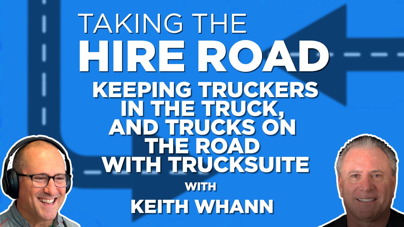 Keeping truckers in the truck – Taking the Hire Road