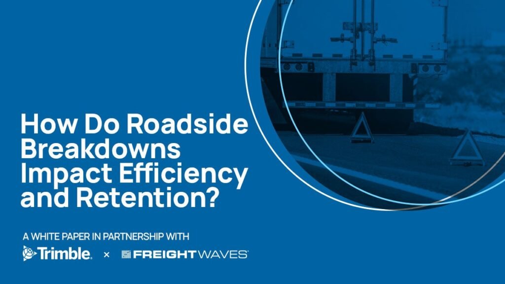 White Paper: How Do Roadside Breakdowns Impact Efficiency and Retention?