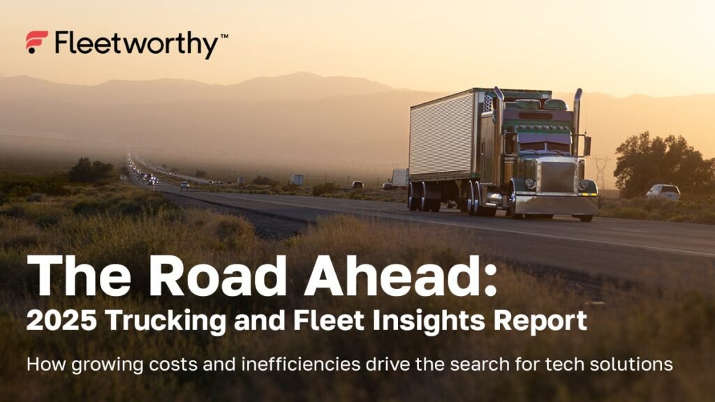 White Paper- The Road Ahead: 2025 Trucking and Fleet Insights