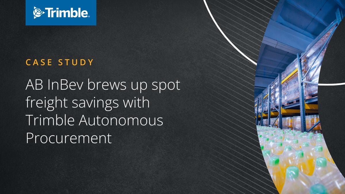Case Study: AB InBev brews up spot freight savings with Trimble Autonomous Procurement